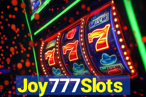 Joy777Slots