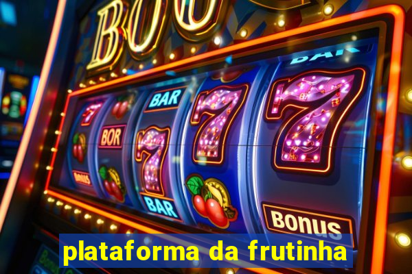 plataforma da frutinha