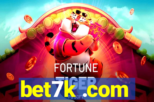 bet7k .com