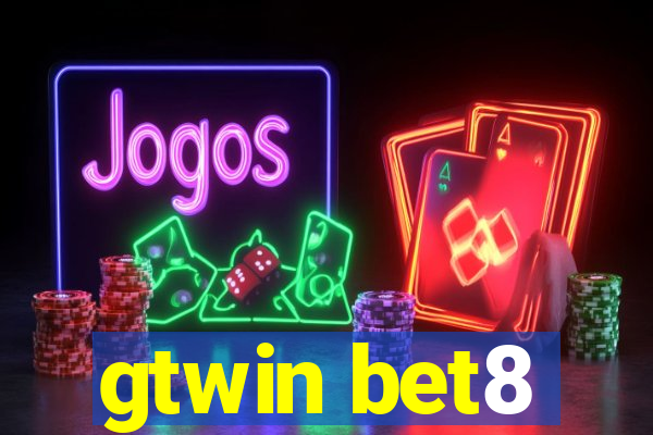 gtwin bet8