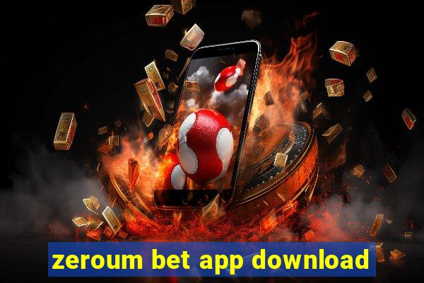 zeroum bet app download