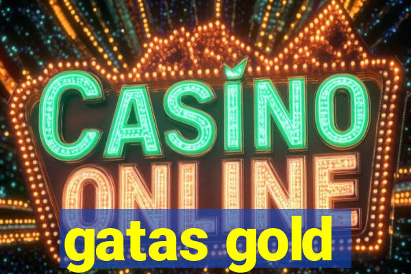 gatas gold