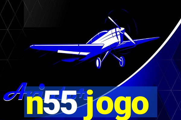 n55 jogo