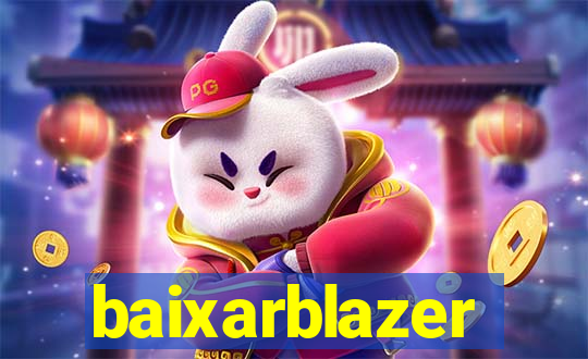 baixarblazer