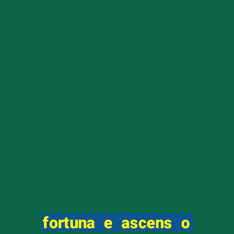 fortuna e ascens o livro pdf download