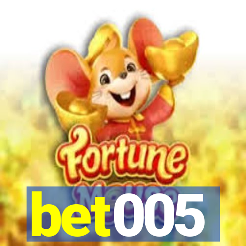 bet005