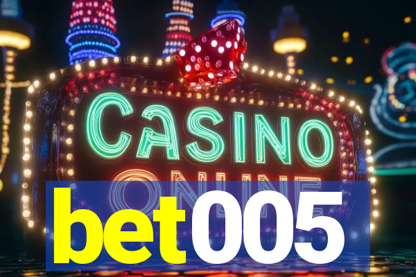 bet005