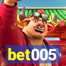 bet005