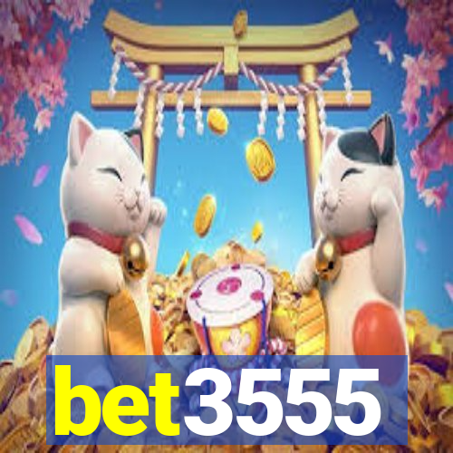 bet3555