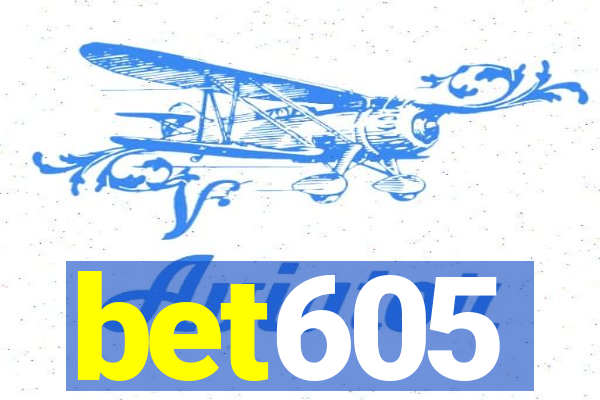 bet605