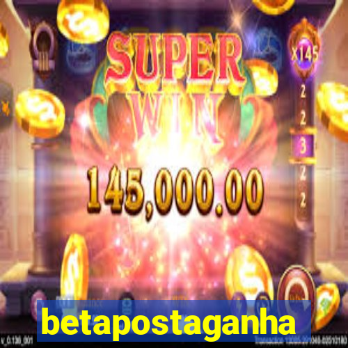 betapostaganha