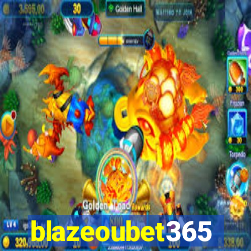 blazeoubet365