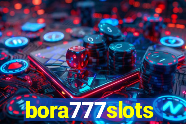 bora777slots