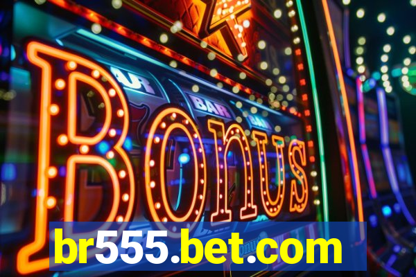 br555.bet.com