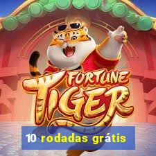 10 rodadas grátis