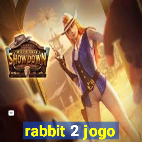 rabbit 2 jogo