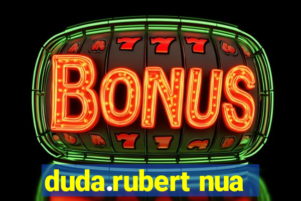 duda.rubert nua