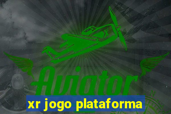 xr jogo plataforma