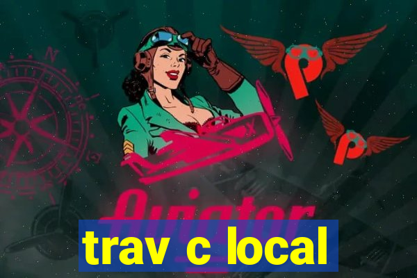 trav c local