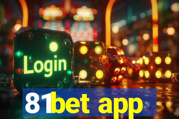 81bet app