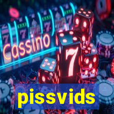 pissvids