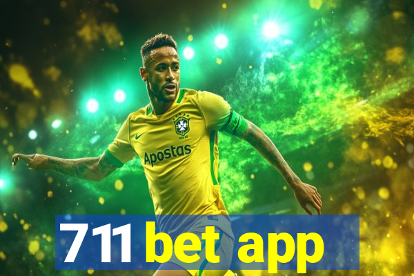 711 bet app