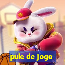 pule de jogo