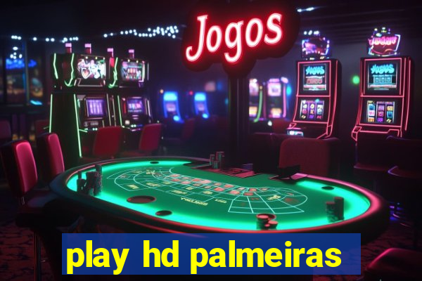 play hd palmeiras