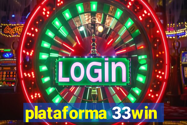 plataforma 33win