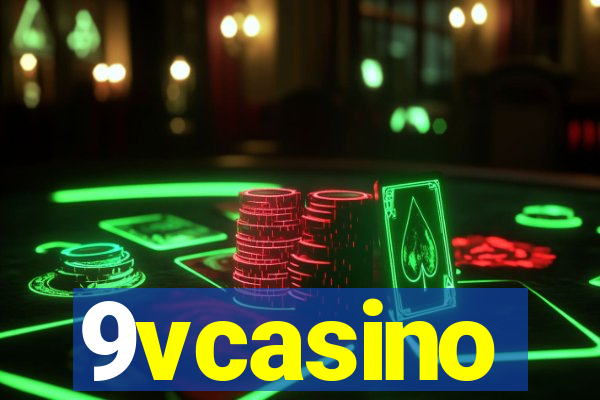 9vcasino