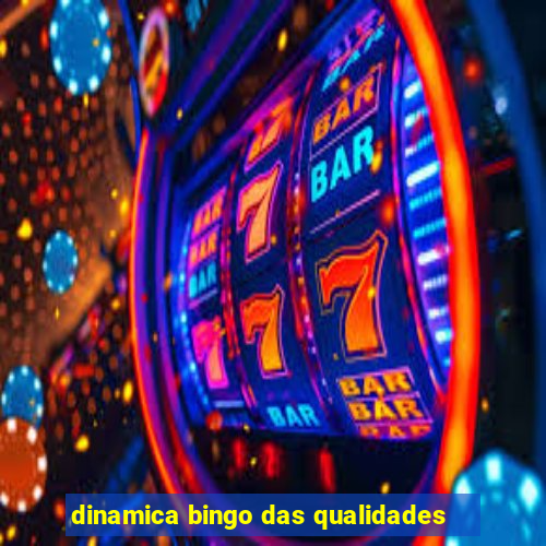 dinamica bingo das qualidades