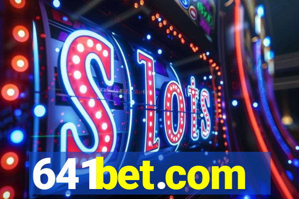 641bet.com