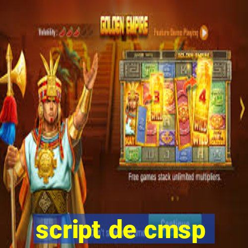 script de cmsp