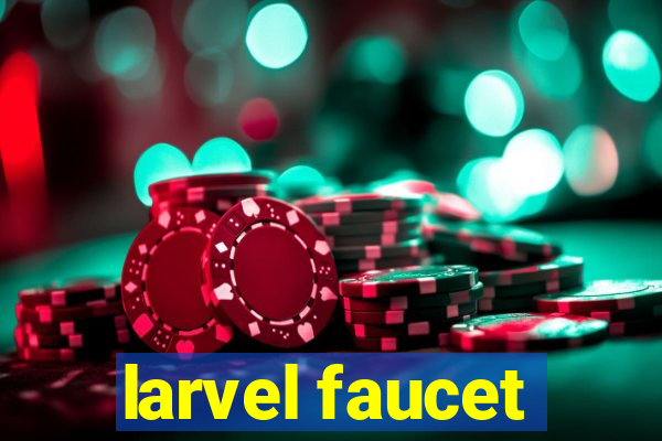 larvel faucet