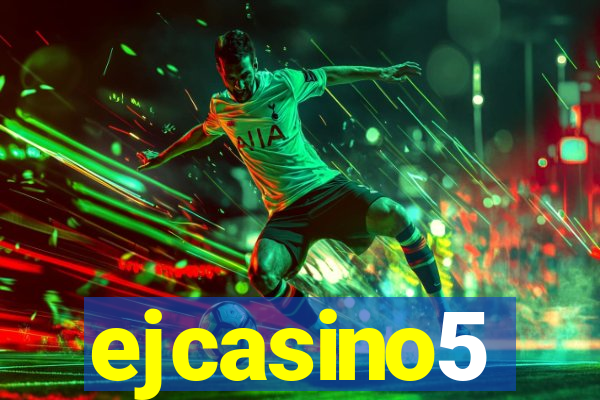 ejcasino5