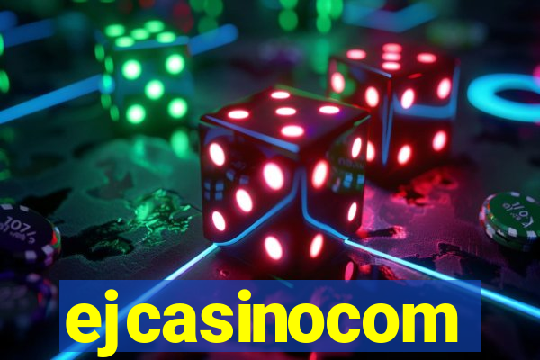 ejcasinocom