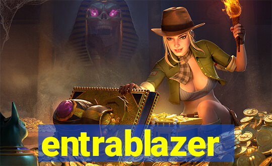 entrablazer