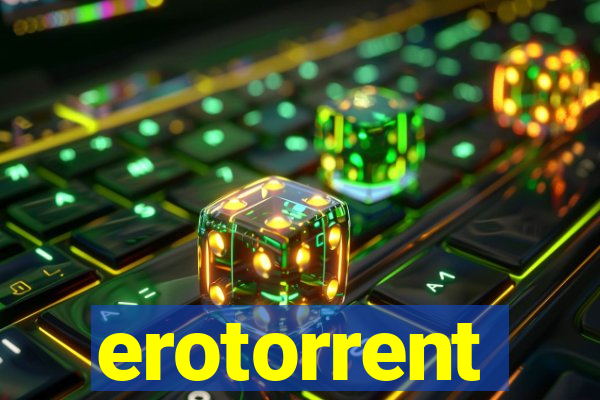 erotorrent