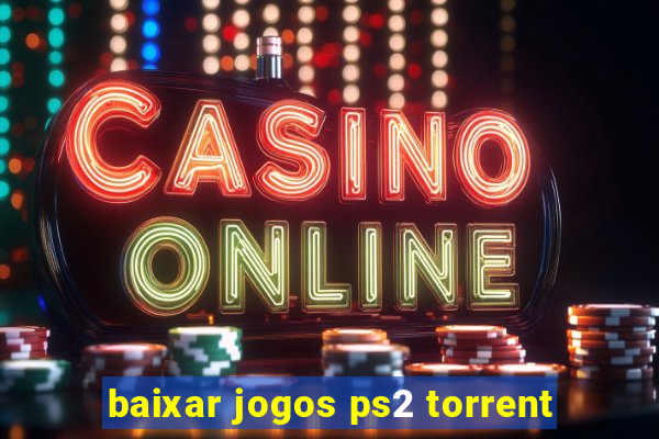 baixar jogos ps2 torrent