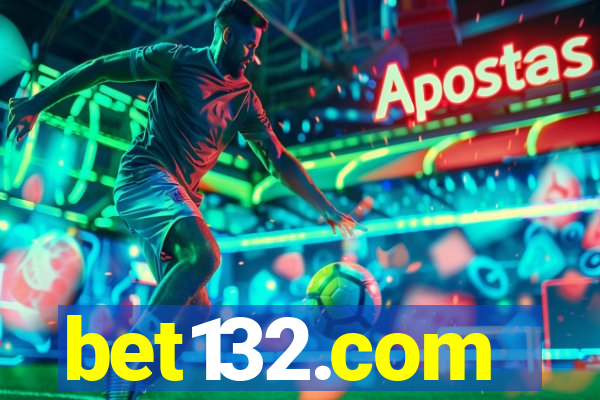 bet132.com