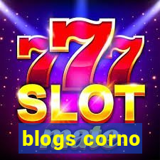 blogs corno