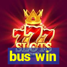 bus win