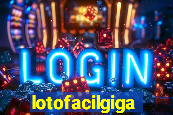 lotofacilgiga