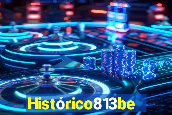 Histórico813bet