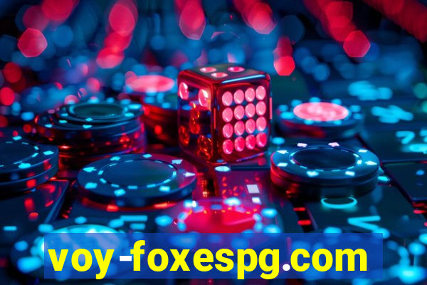 voy-foxespg.com