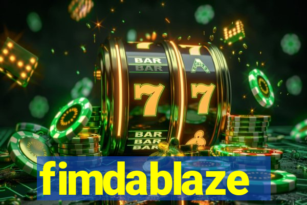 fimdablaze