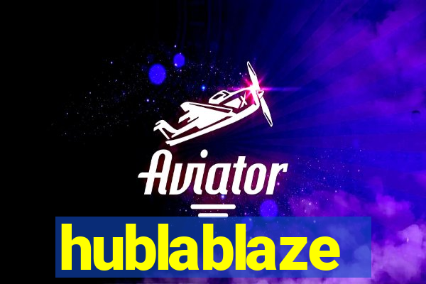 hublablaze