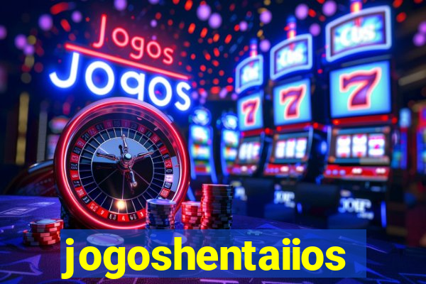 jogoshentaiios