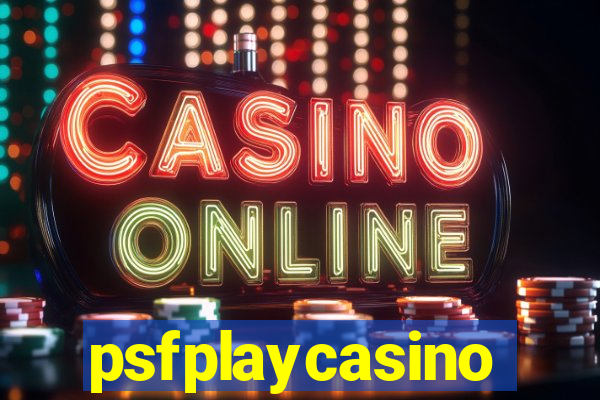 psfplaycasino