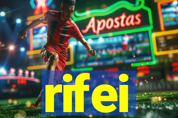 rifei